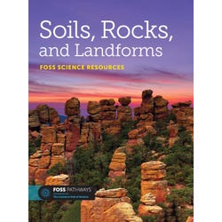 Image for FOSS Pathways Soils, Rocks, and Landforms Science Resources Student Book, Pack of 16 from School Specialty