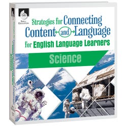 Image for Shell Education Strategies for Connecting Content and Language for ELLs in Science, Grades K to 12 from School Specialty