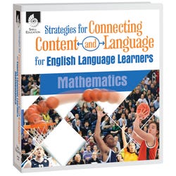 Image for Shell Education Strategies for Connecting Content and Language for ELLs in Mathematics, Grades K to 12 from School Specialty