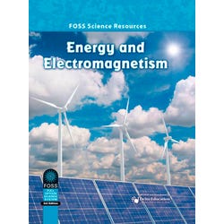Image for FOSS Third Edition Energy and Electromagnetism Science Resources Book from School Specialty