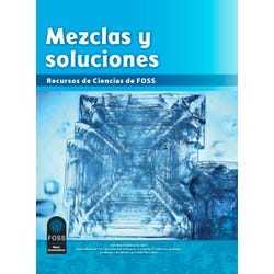 Image for FOSS Third Edition Mixtures and Solutions Science Resources Book, Spanish, Pack of 16 from School Specialty