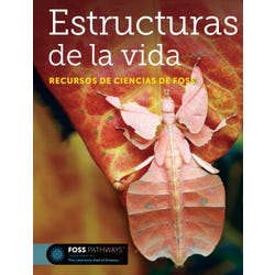 Image for FOSS Pathways Structures of Life Science Resources Student Book, Spanish Edition from School Specialty