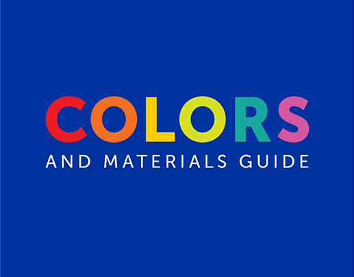 Colors & Materials Guide